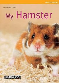 My Hamster by Peter Fritzsche, 9780764137136