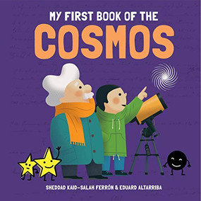 My First Book of the Cosmos by Sheddad Kaid-Salah Ferrón, Eduard Altarriba, 9781787080775