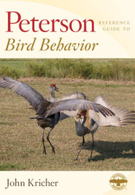 Peterson Reference Guide To Bird Behavior by John Kricher, 9781328787361