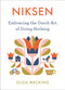 Niksen (Embracing the Dutch Art of Doing Nothing) by Olga Mecking, 9780358395317