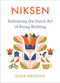 Niksen (Embracing the Dutch Art of Doing Nothing) by Olga Mecking, 9780358395317