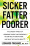 Sicker, Fatter, Poorer (The Urgent Threat of Hormone-Disrupting Chemicals to Our Health and Future . . . and What We Can Do About It) - 9780358410966 by Leonardo Trasande, 9780358410966