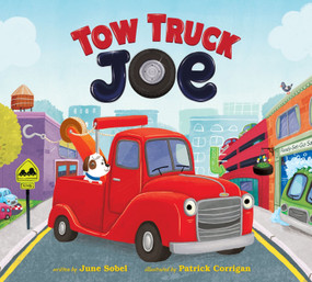 Tow Truck Joe - 9780358361367 by June Sobel, Patrick Corrigan, 9780358361367
