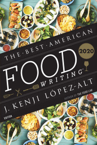 The Best American Food Writing 2020 by J. Kenji López-Alt, Silvia Killingsworth, 9780358344582