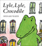 Lyle, Lyle, Crocodile - 9780358272618 by Bernard Waber, 9780358272618