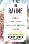 The Ravine (A Family, a Photograph, a Holocaust Massacre Revealed) by Wendy Lower, 9780544828698
