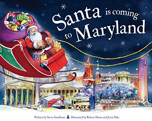 Santa Is Coming to Maryland by Steve Smallman, Robert Dunn, 9781728200699