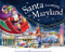 Santa Is Coming to Maryland by Steve Smallman, Robert Dunn, 9781728200699