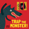 Trap the Monster by Agnese Baruzzi, 9781728209456