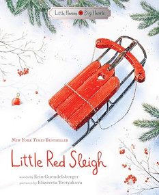Little Red Sleigh by Erin Guendelsberger, Elizaveta Tretyakova, 9781728223551