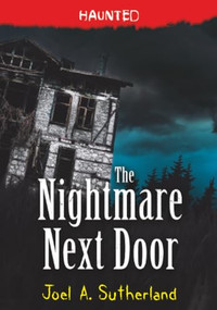 The Nightmare Next Door - 9781728225883 by Joel A. Sutherland, 9781728225883