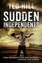 Sudden Independents by Ted Hill, 9781618681263