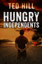 Hungry Independents by Ted Hill, 9781618683182