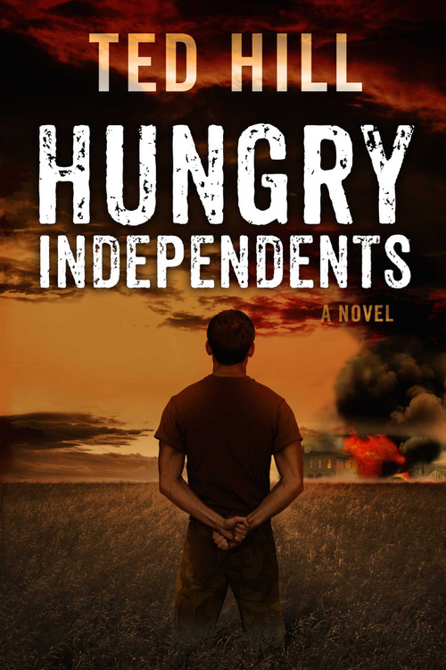 Hungry Independents by Ted Hill, 9781618683182
