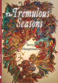 The Tremulous Seasons by Terry Hauptman, 9781682011003