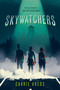 Skywatchers by Carrie Arcos, 9781984812292