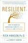 Resilient (How to Grow an Unshakable Core of Calm, Strength, and Happiness) - 9780451498861 by Rick Hanson,  Ph.D., Forrest Hanson, 9780451498861