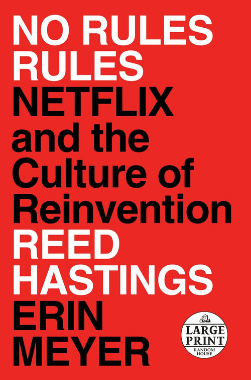 No Rules Rules (Netflix and the Culture of Reinvention) - 9780593152386 by Reed Hastings, Erin Meyer, 9780593152386
