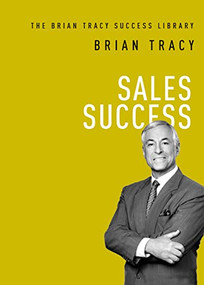 Sales Success by Brian Tracy, 9781400222285