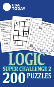 USA TODAY Logic Super Challenge 2 (200 Puzzles) by USA TODAY, 9781524860387