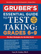 Gruber's Essential Guide to Test Taking: Grades 6-9 by Gary Gruber, 9781510754287
