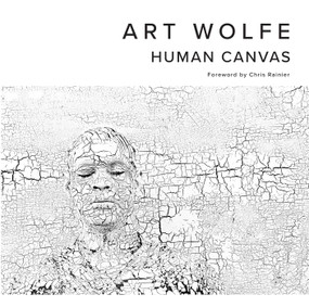 Human Canvas by Art Wolfe, Chris Rainier, 9781683838197