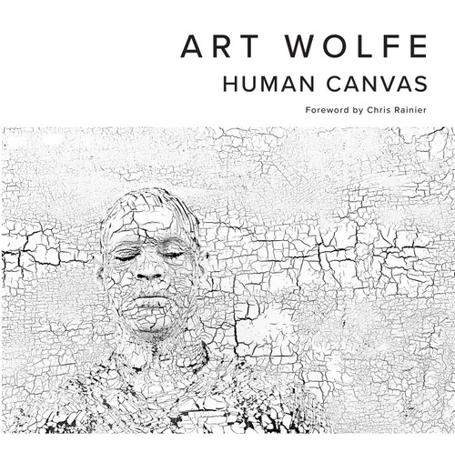 Human Canvas by Art Wolfe, Chris Rainier, 9781683838197