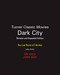 Dark City (The Lost World of Film Noir (Revised and Expanded Edition)) by Eddie Muller, 9780762498970