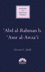 'Abd al-Rahman b. 'Amr al-Awza'i by Steven C. Judd, 9781786076854