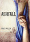 Ashfall - 9781933718743 by Mike Mullin, 9781933718743