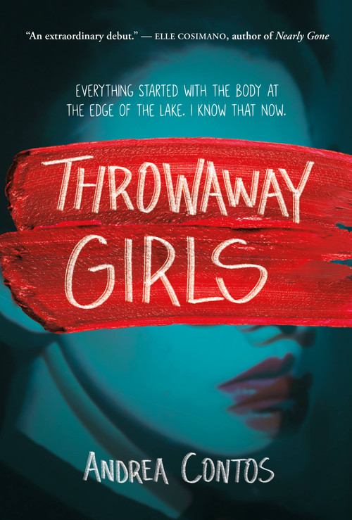 Throwaway Girls by Andrea Contos, 9781525303142