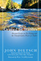 Graced by Waters (Personal Essays on Fly Fishing and the Transformative Power of Nature) by John Dietsch, Paul VanDevelder, 9781642934472