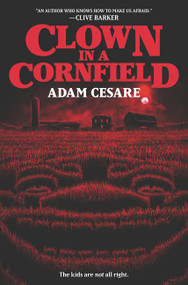 Clown in a Cornfield by Adam Cesare, 9780062854599