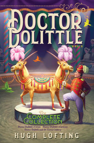 Doctor Dolittle The Complete Collection, Vol. 2 - 9781534448940 by Hugh Lofting, Hugh Lofting, 9781534448940