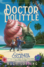 Doctor Dolittle The Complete Collection, Vol. 1 - 9781534448902 by Hugh Lofting, Hugh Lofting, 9781534448902