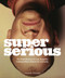 Super Serious by Mandee Johnson, 9781524855055