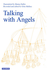 Talking with Angels (Newly revised and expanded fifth edition) - 9783856307776 by Hanna Dallos, Gitta Mallasz, 9783856307776