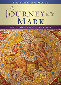 A Journey with Mark (The 50 Day Bible Challenge) by Marek Zabriskie, 9780880283892