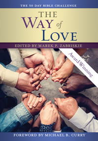 The Way of Love Bible Challenge (A 50 Day Bible Challenge) by Marek Zabriskie, 9780880284806