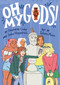 Oh My Gods! by Stephanie Cooke, Insha Fitzpatrick, Juliana Moon, 9780358299516