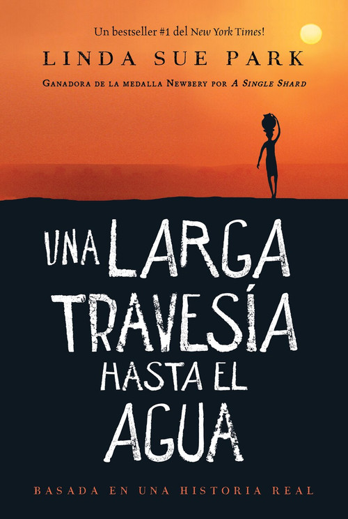 Una larga travesía hasta el agua (Basada en una historia real) - 9780358344896 by Linda Sue Park, Aurora Humaran, 9780358344896