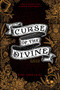 Curse of the Divine by Kim Smejkal, 9781328637253