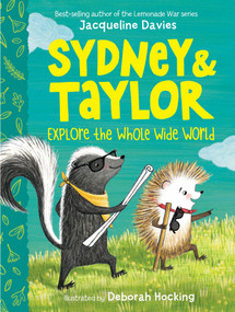 Sydney and Taylor Explore the Whole Wide World by Jacqueline Davies, Deborah Hocking, 9780358106319