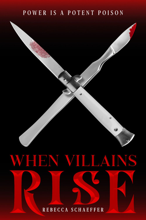 When Villains Rise by Rebecca Schaeffer, 9781328863560