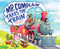 Mr. Complain Takes the Train by Wade Bradford, Stephan Britt, 9780544829817