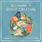 Becoming a Good Creature by Sy Montgomery, Rebecca Green, 9780358252108