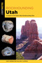Rockhounding Utah - 9781493045969 by William A. Kappele, Gary Warren, 9781493045969