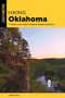 Hiking Oklahoma (A Guide to the State's Greatest Hiking Adventures) by Jamie Fleck, 9781493056583