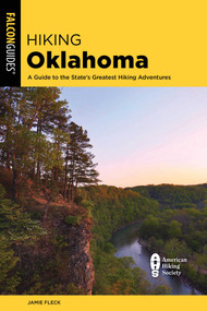 Hiking Oklahoma by Jamie Fleck, 9781493056583