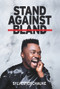 Stand Against Bland by Sylvester Chauke, 9781928337881